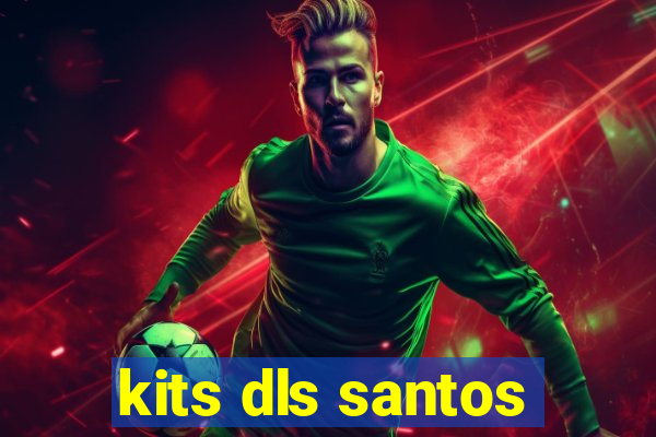 kits dls santos